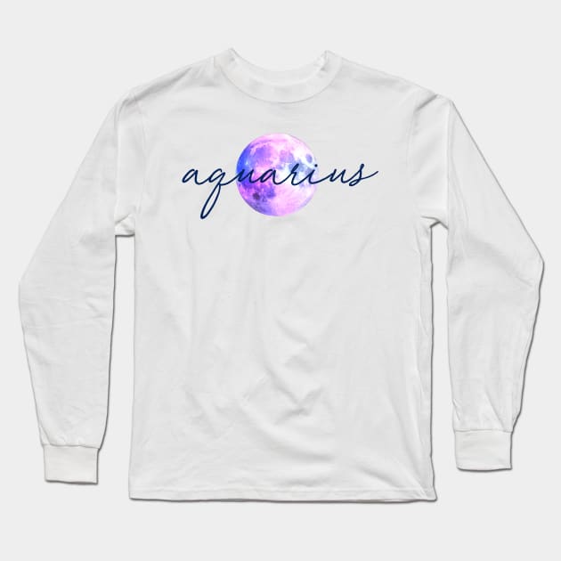 Aquarius Moon Quote Long Sleeve T-Shirt by aterkaderk